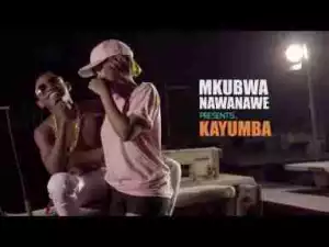 Video: Kayumba - Msela
